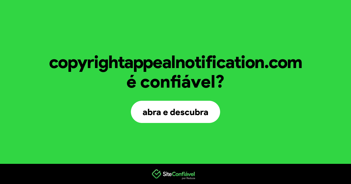 O site copyrightappealnotification.com é confiável?