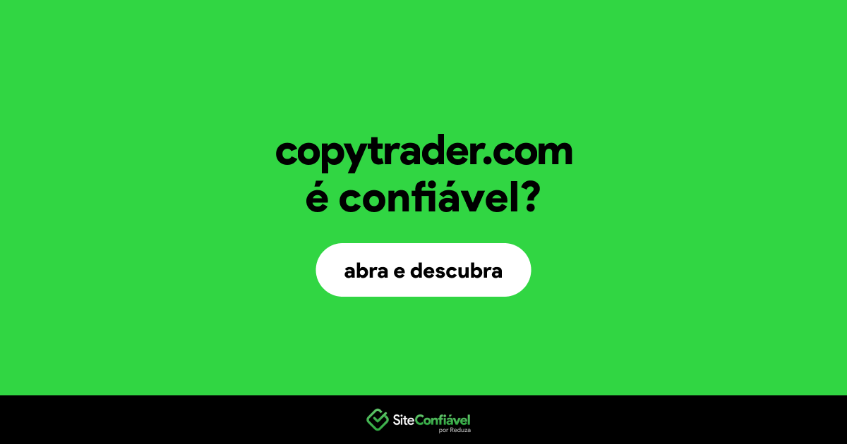 O site copytrader.com é confiável?