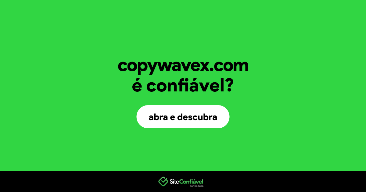 O site copywavex.com é confiável?