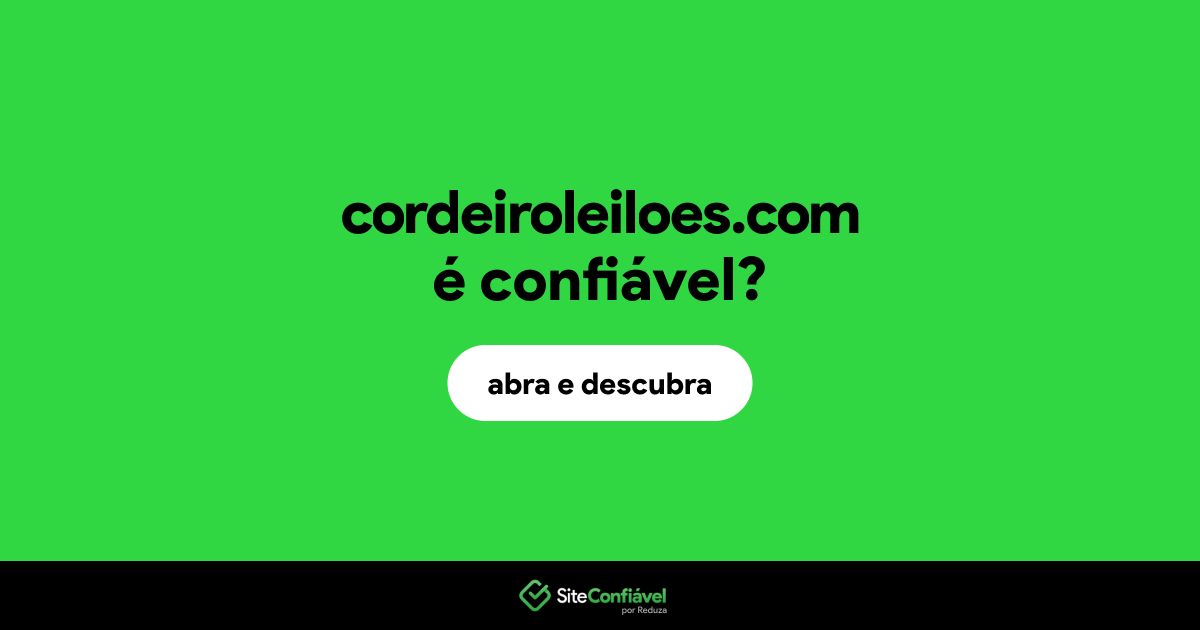 O site cordeiroleiloes.com é confiável?