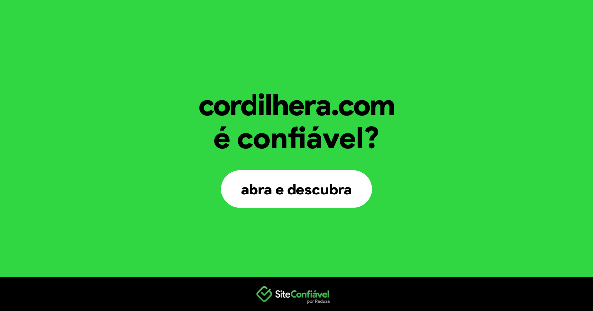 O site cordilhera.com é confiável?