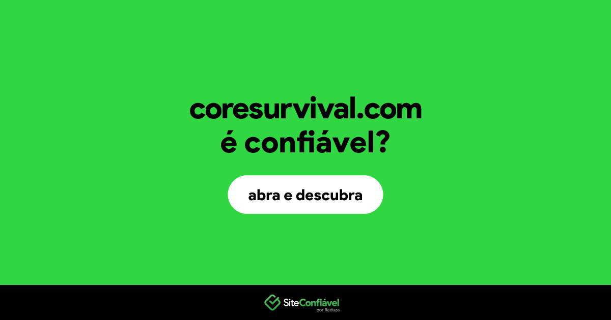 O site coresurvival.com é confiável?