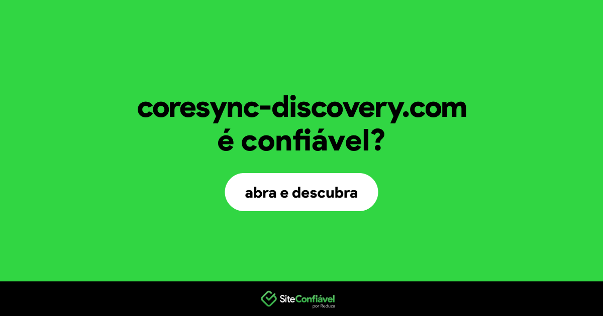 O site coresync-discovery.com é confiável?