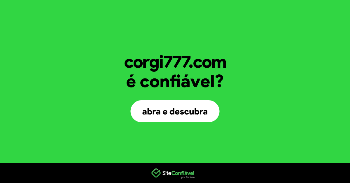 O site corgi777.com é confiável?