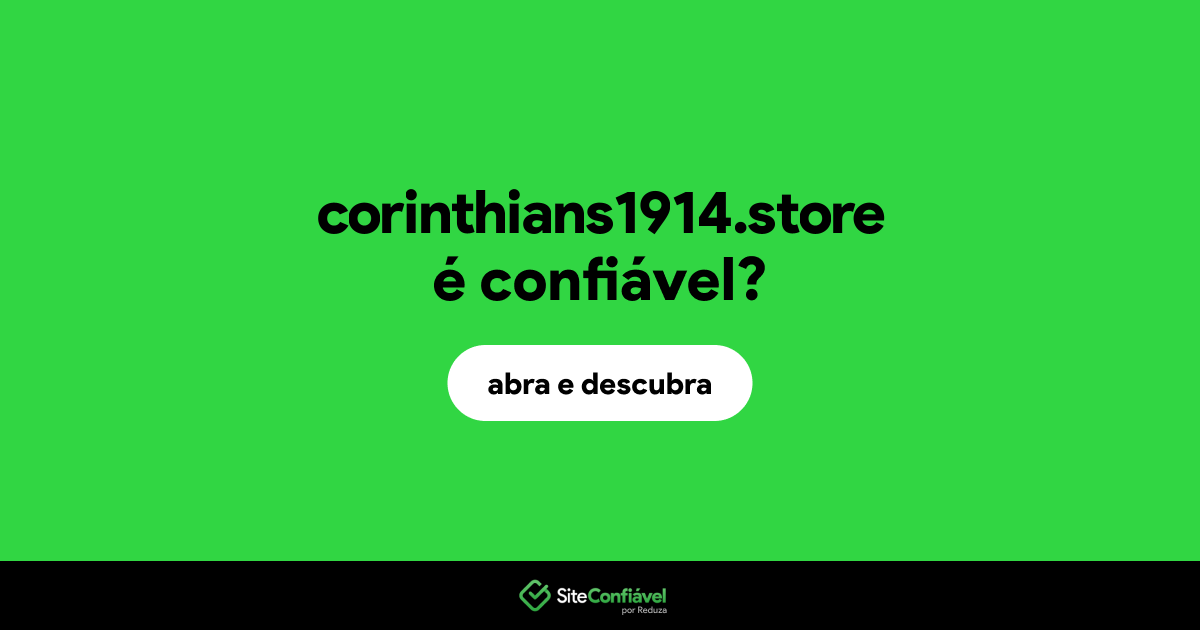 O site corinthians1914.store é confiável?