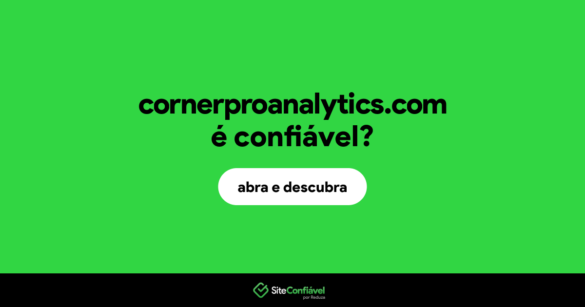 O site cornerproanalytics.com é confiável?