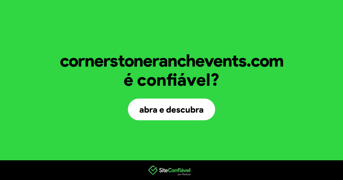 O site cornerstoneranchevents.com é confiável?