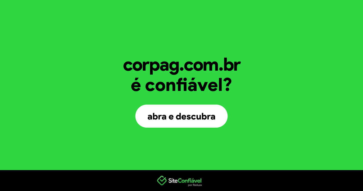 O site corpag.com.br é confiável?