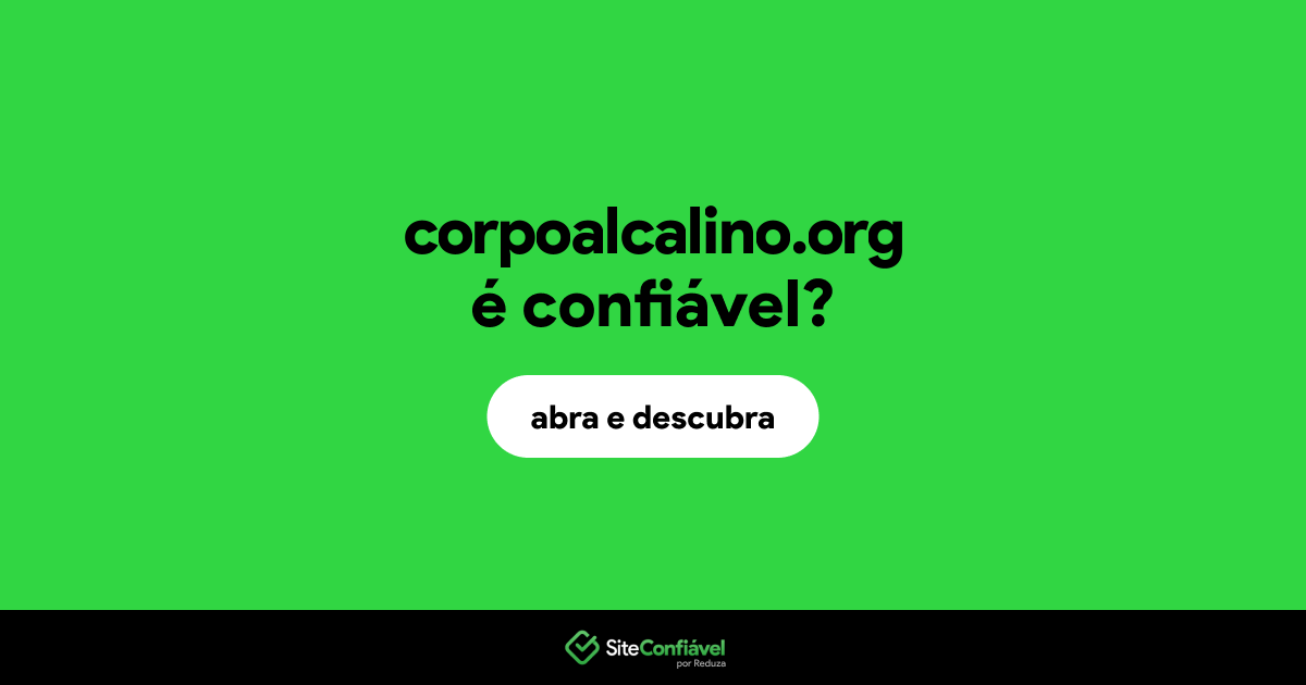 O site corpoalcalino.org é confiável?