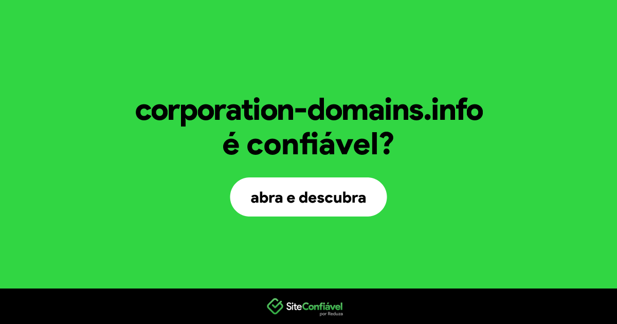 O site corporation-domains.info é confiável?