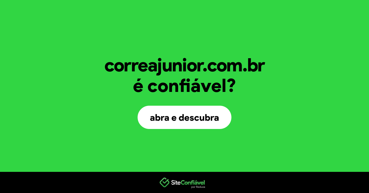 O site correajunior.com.br é confiável?
