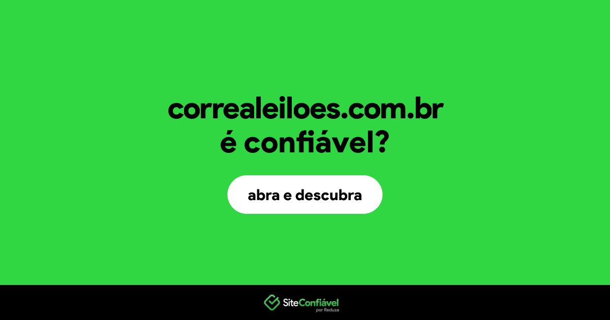 O site correaleiloes.com.br é confiável?