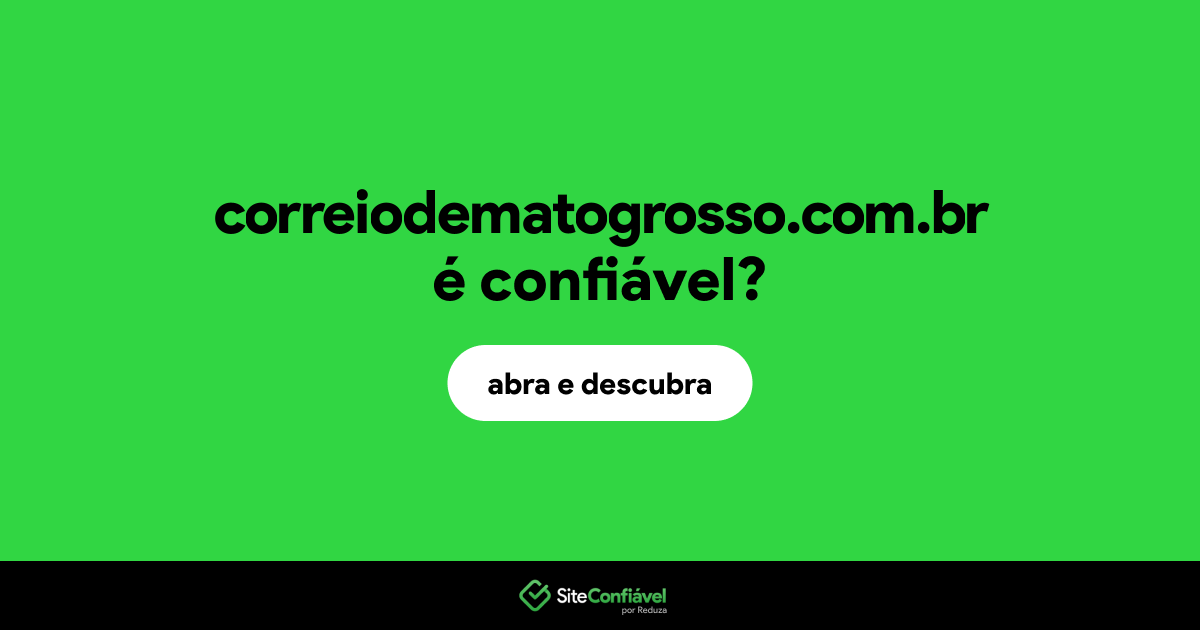 O site correiodematogrosso.com.br é confiável?