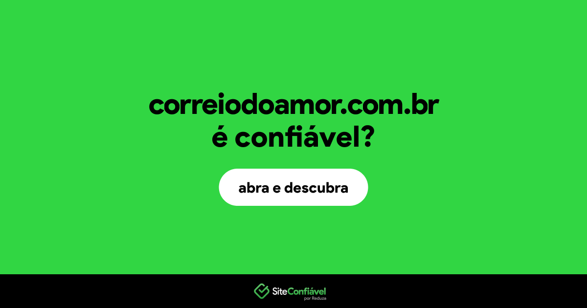 O site correiodoamor.com.br é confiável?