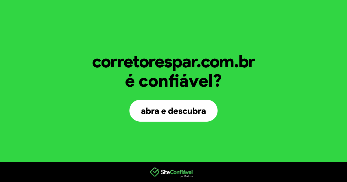 O site corretorespar.com.br é confiável?
