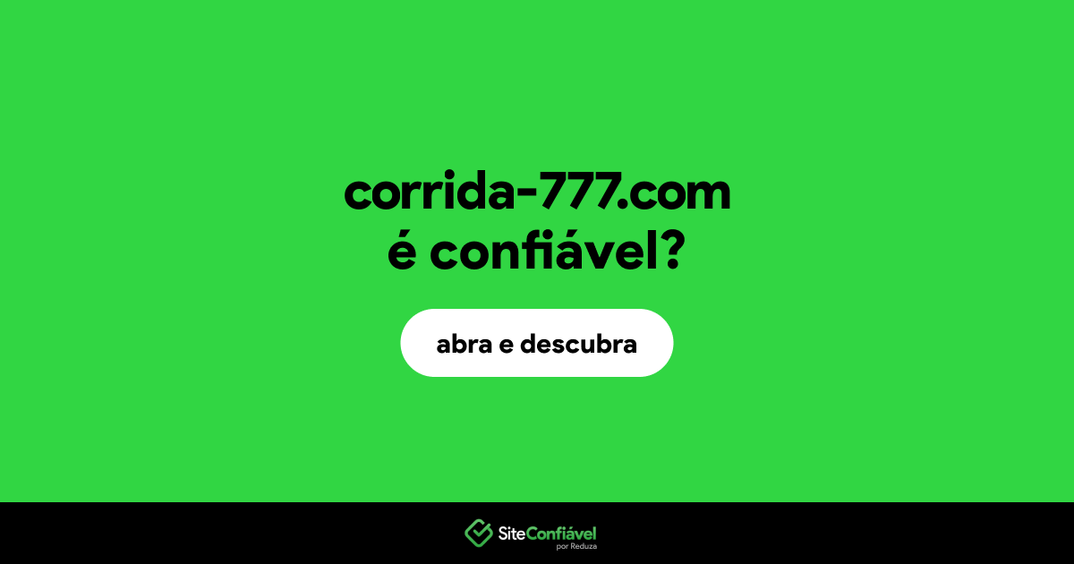O site corrida-777.com é confiável?