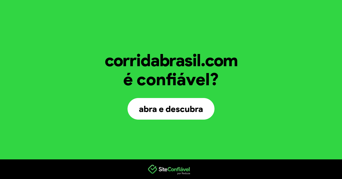 O site corridabrasil.com é confiável?