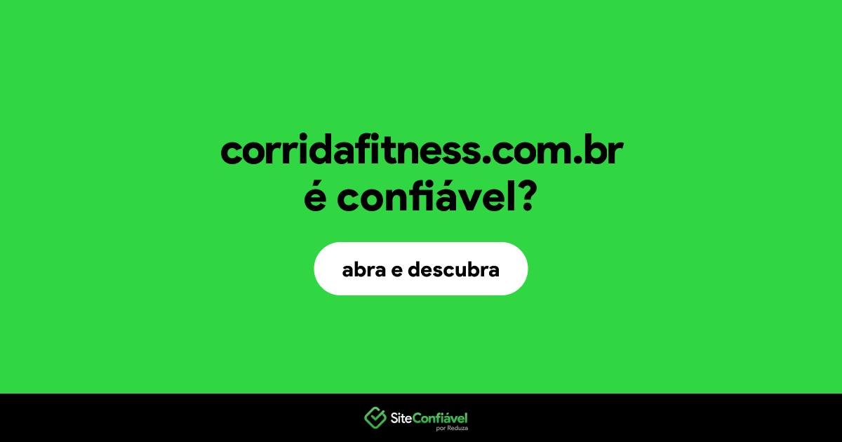 O site corridafitness.com.br é confiável?