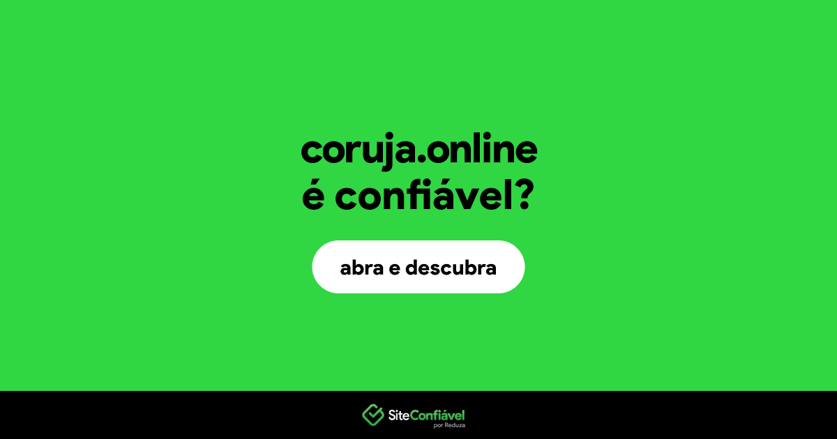 O site coruja.online é confiável?