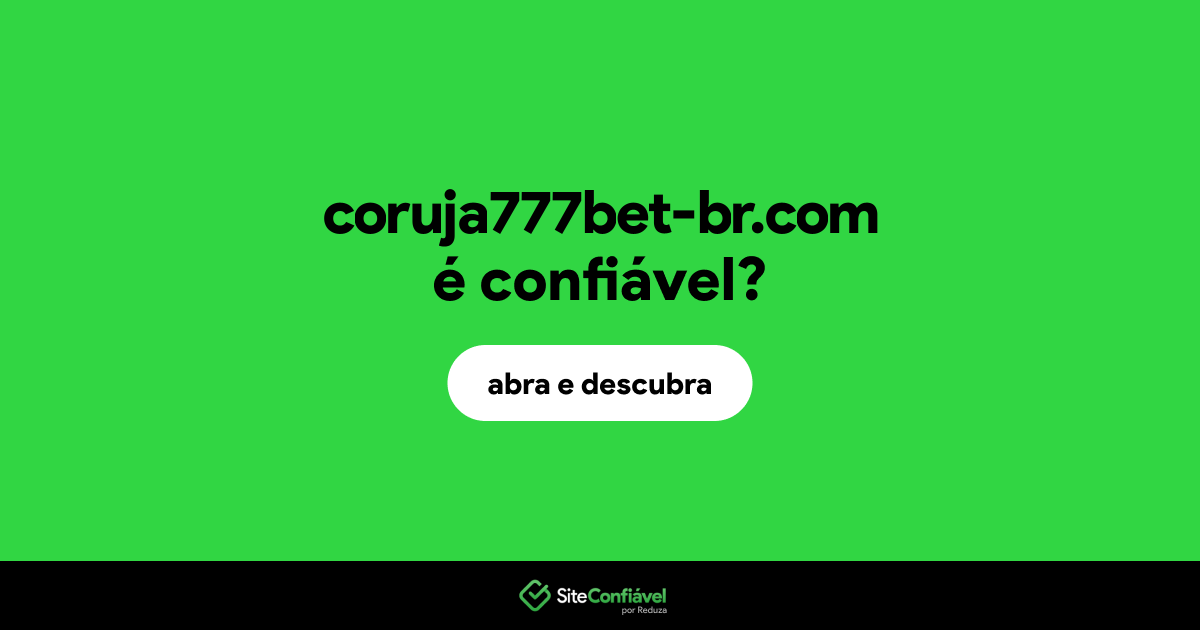 O site coruja777bet-br.com é confiável?