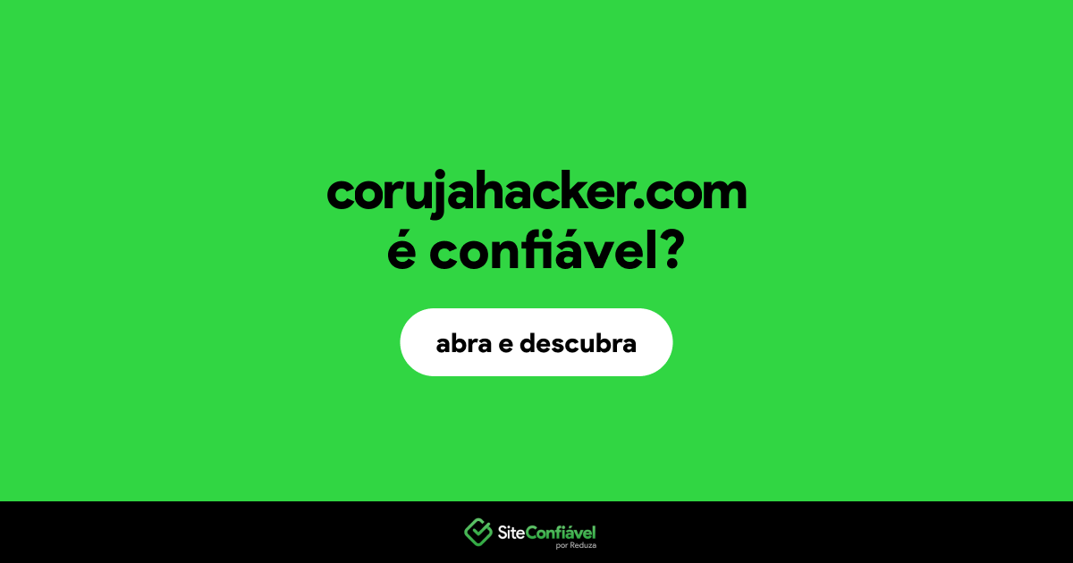 O site corujahacker.com é confiável?
