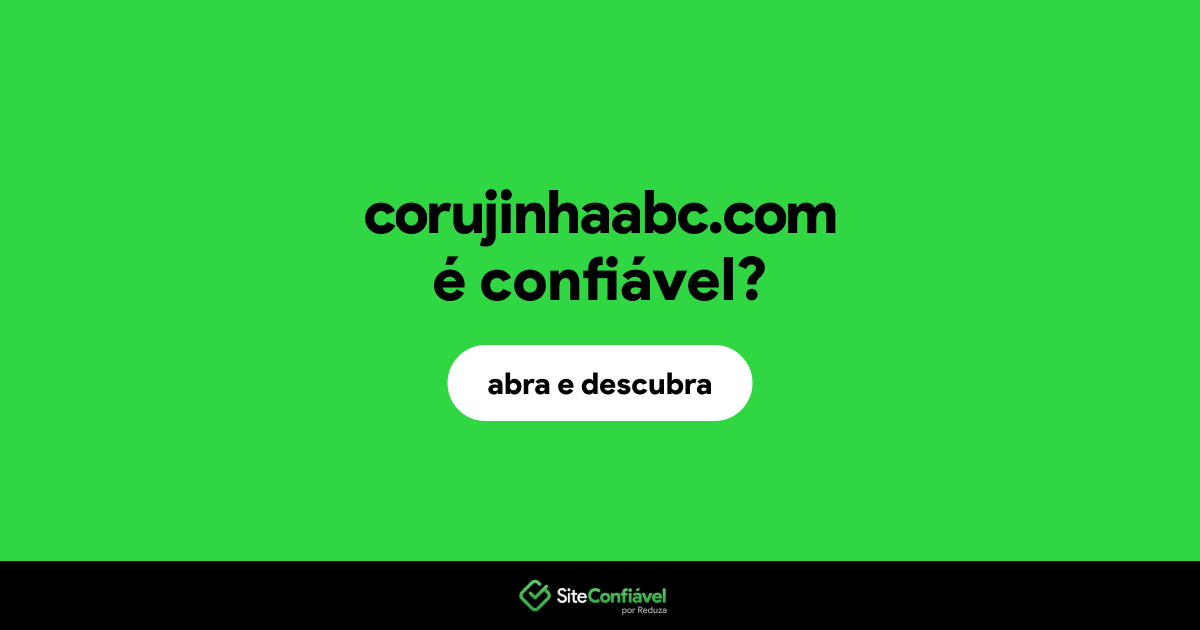 O site corujinhaabc.com é confiável?