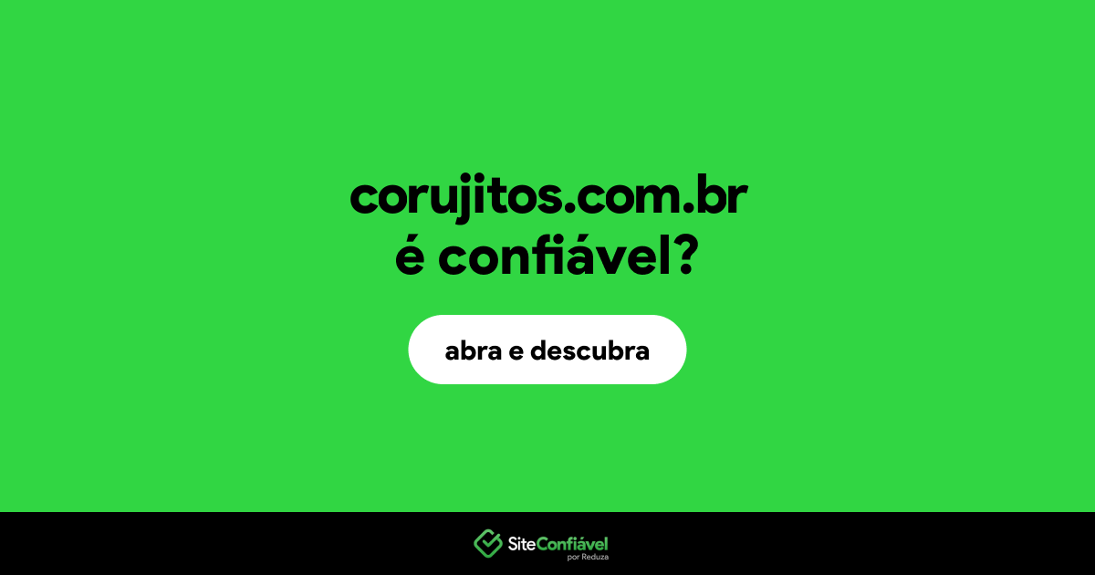 O site corujitos.com.br é confiável?