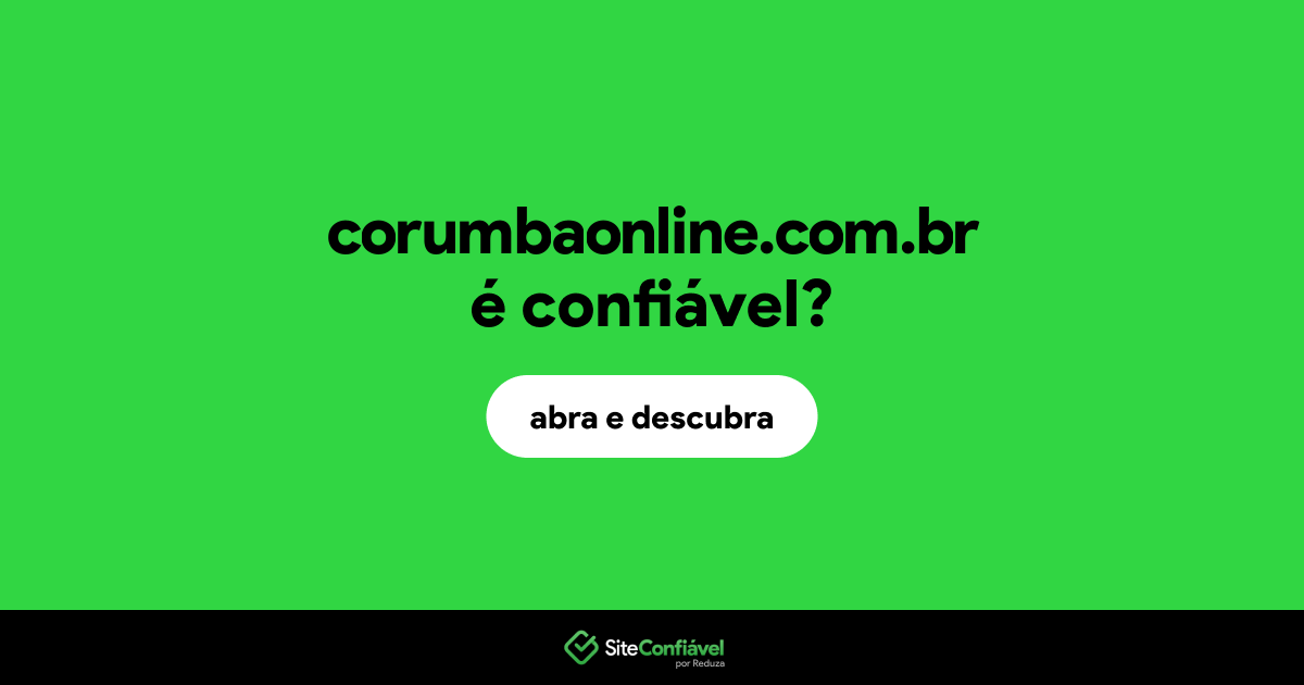 O site corumbaonline.com.br é confiável?