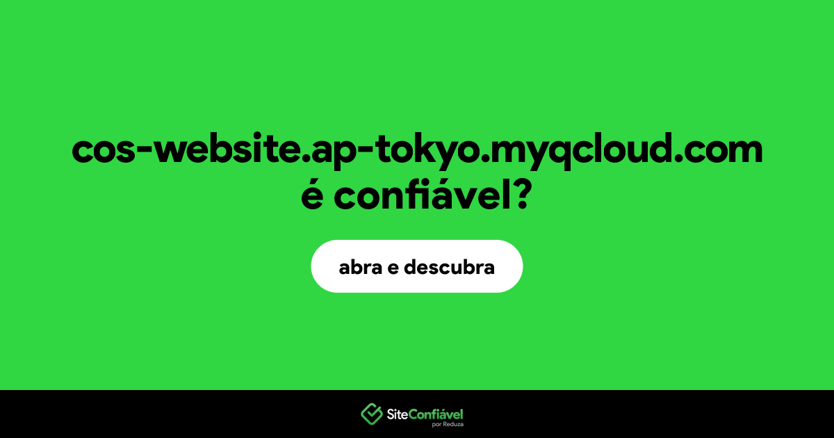 O site cos-website.ap-tokyo.myqcloud.com é confiável?