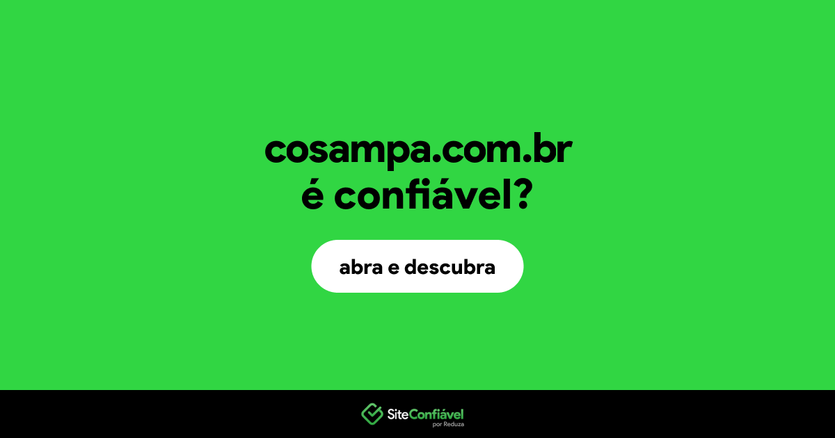 O site cosampa.com.br é confiável?