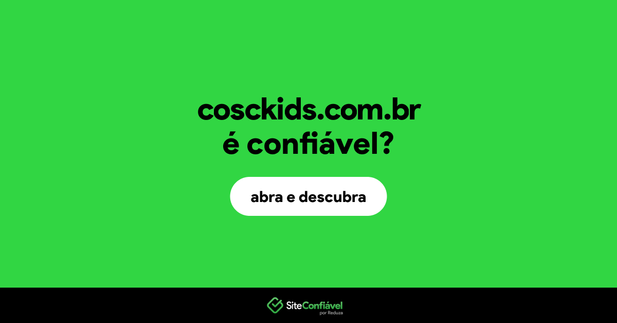 O site cosckids.com.br é confiável?