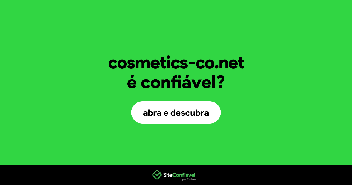 O site cosmetics-co.net é confiável?