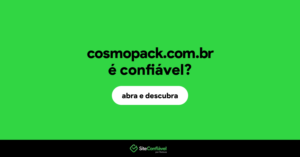 O site cosmopack.com.br é confiável?
