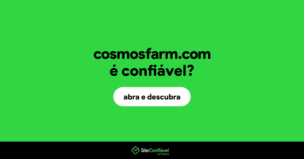 O site cosmosfarm.com é confiável?