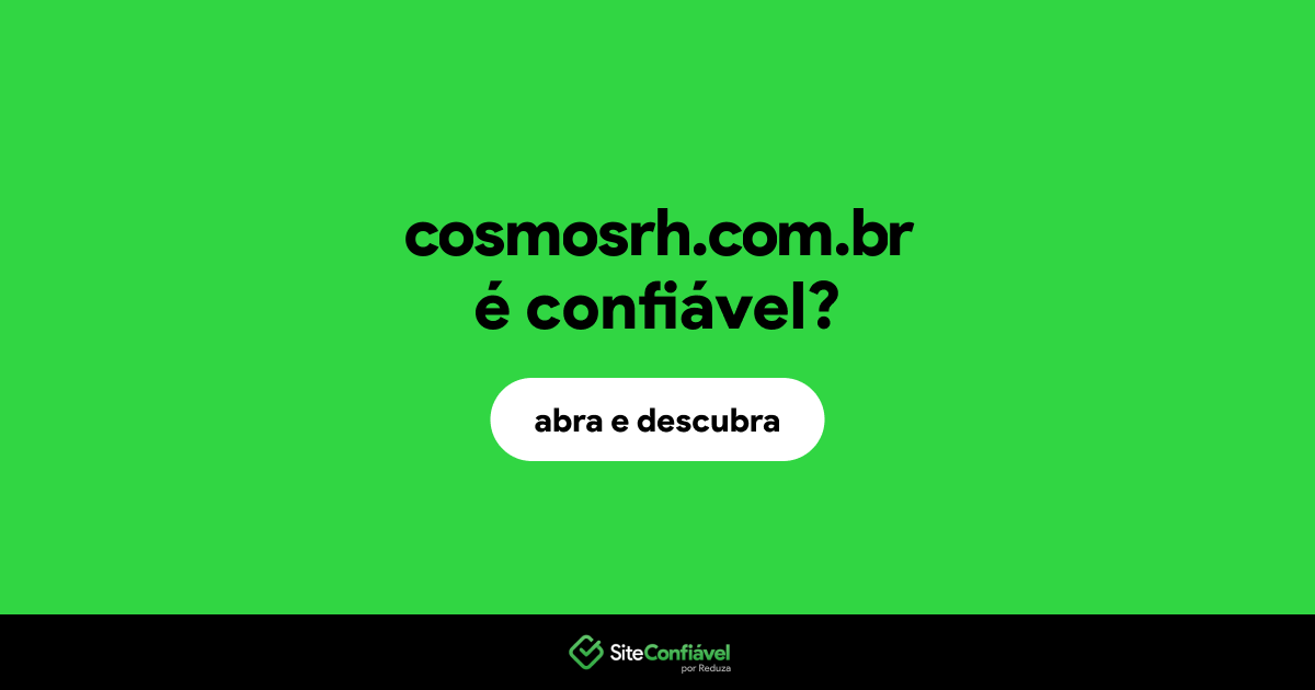 O site cosmosrh.com.br é confiável?