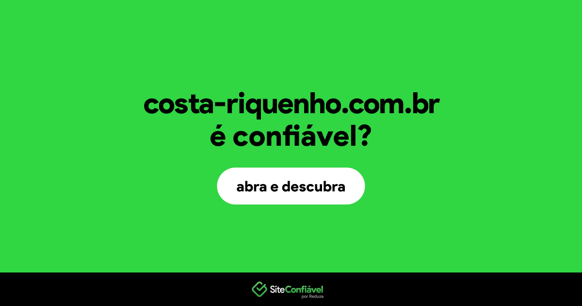 O site costa-riquenho.com.br é confiável?