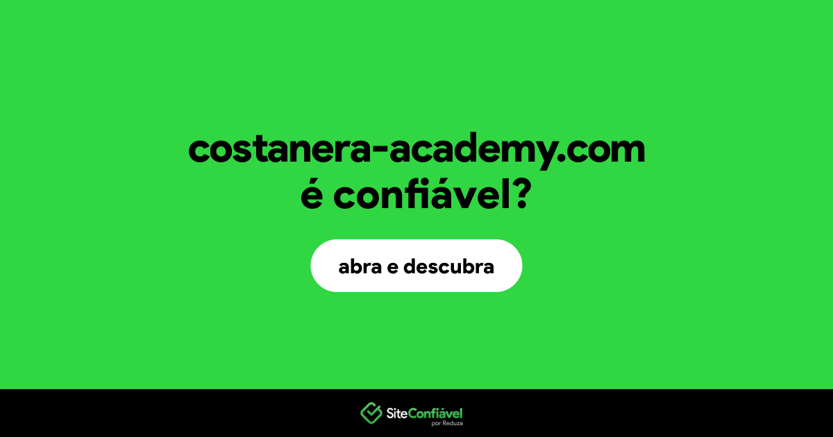 O site costanera-academy.com é confiável?