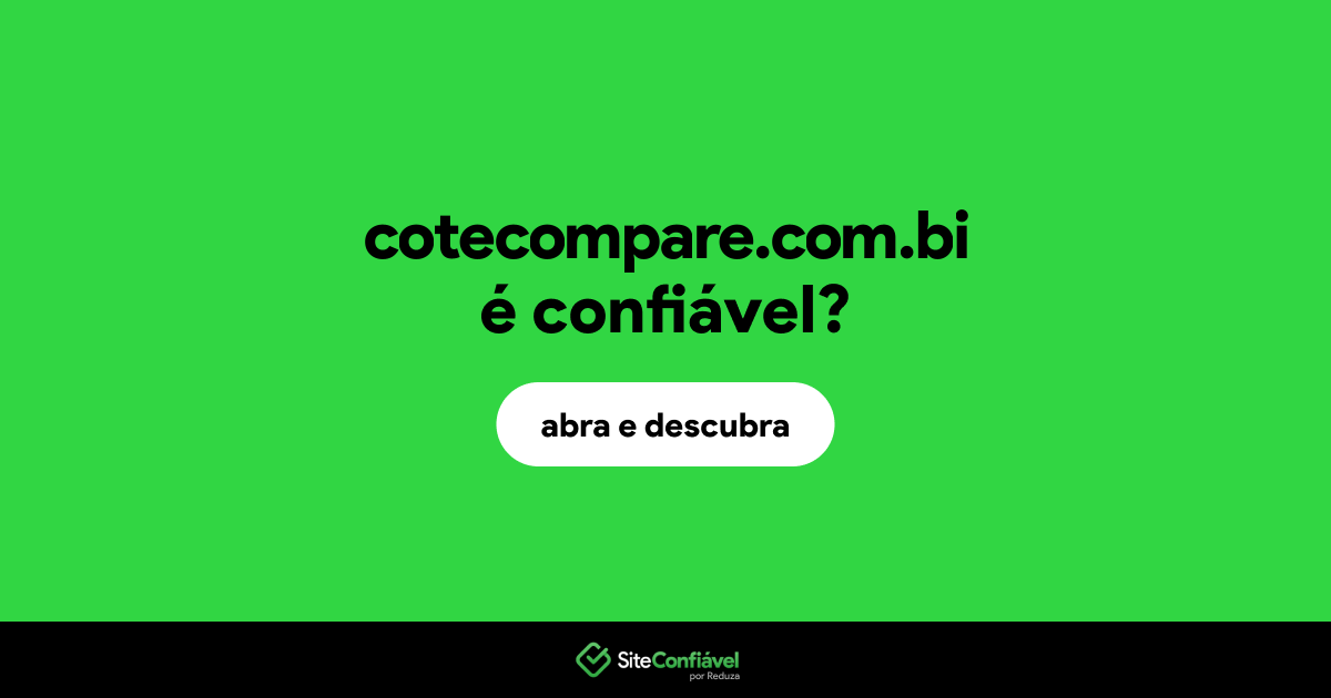 O site cotecompare.com.bi é confiável?
