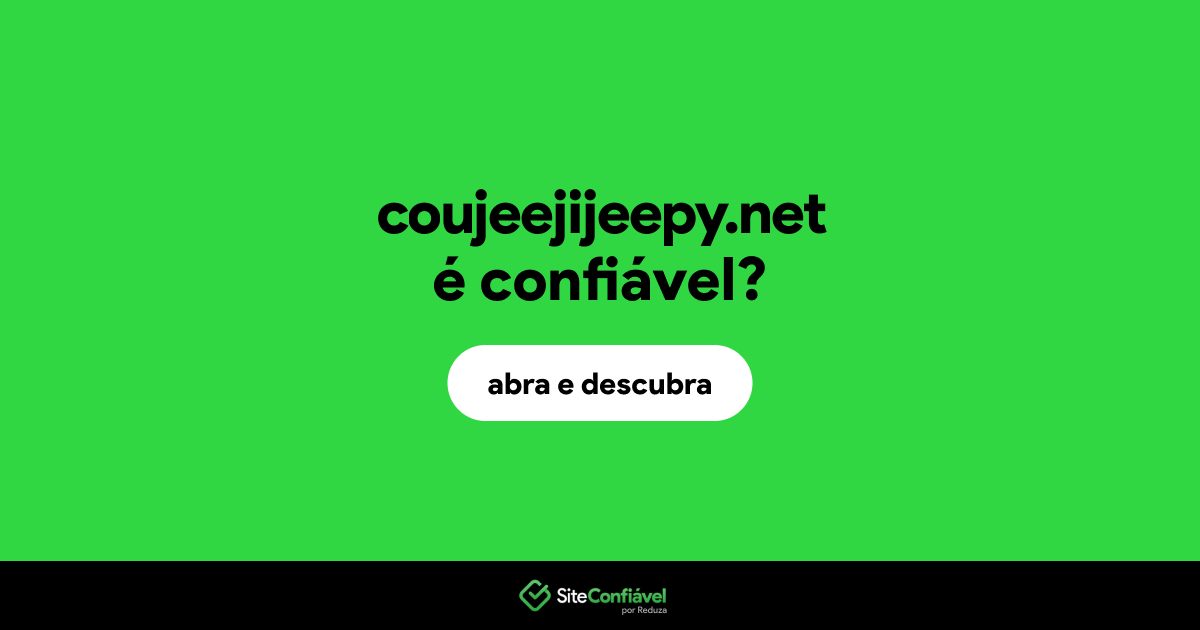 O site coujeejijeepy.net é confiável?