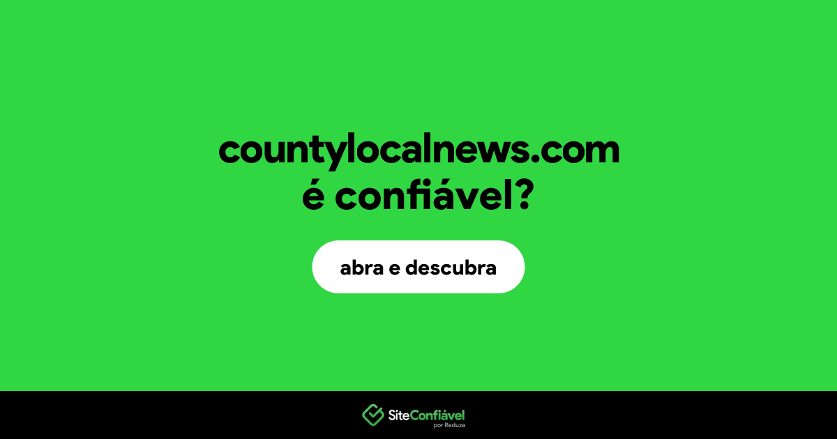 O site countylocalnews.com é confiável?