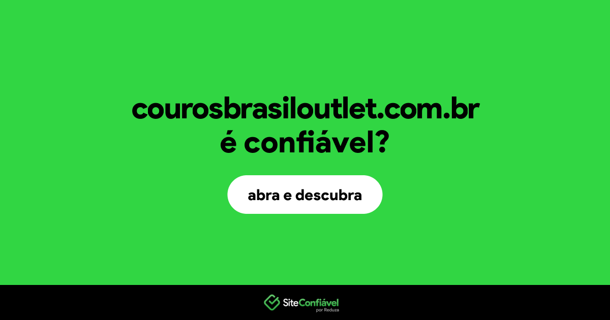 O site courosbrasiloutlet.com.br é confiável?