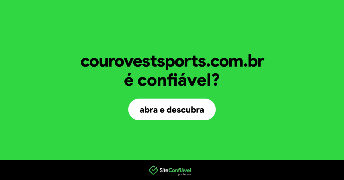 O site courovestsports.com.br é confiável?