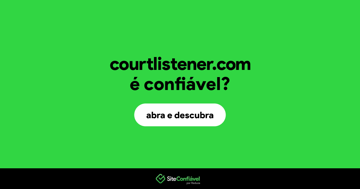 O site courtlistener.com é confiável?