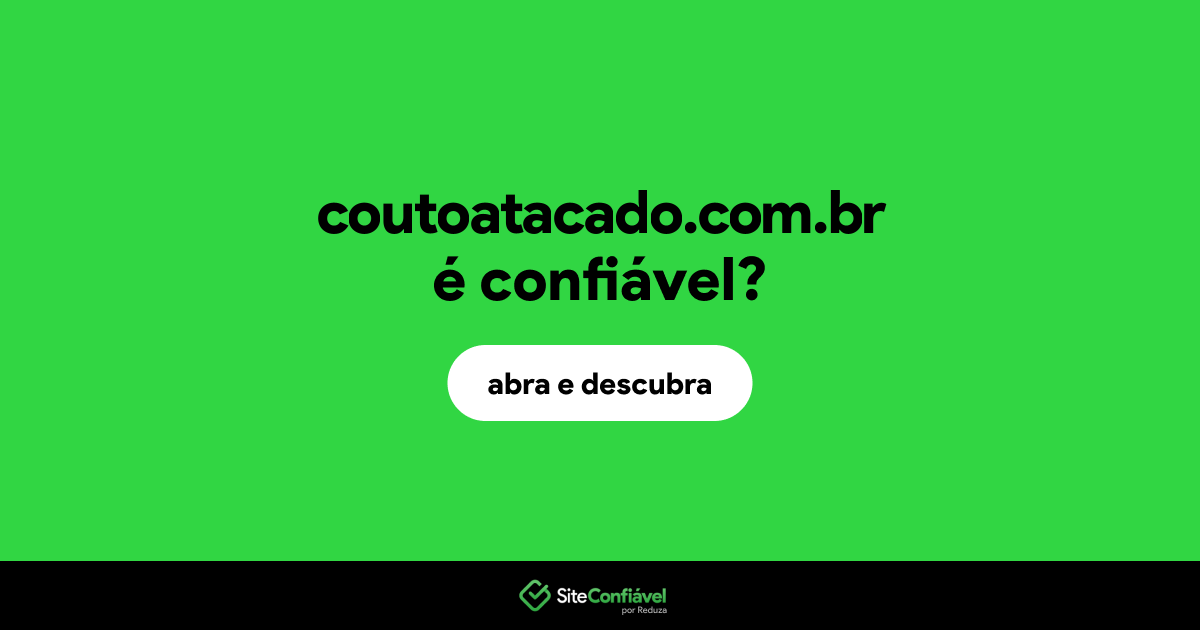 O site coutoatacado.com.br é confiável?