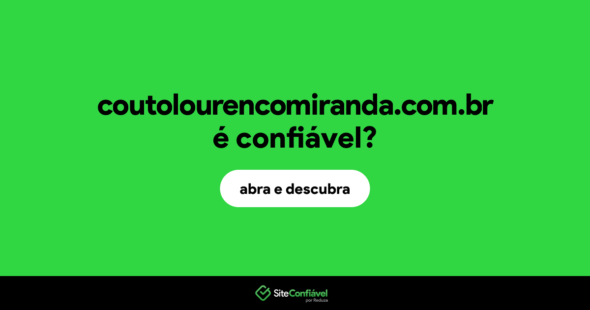 O site coutolourencomiranda.com.br é confiável?
