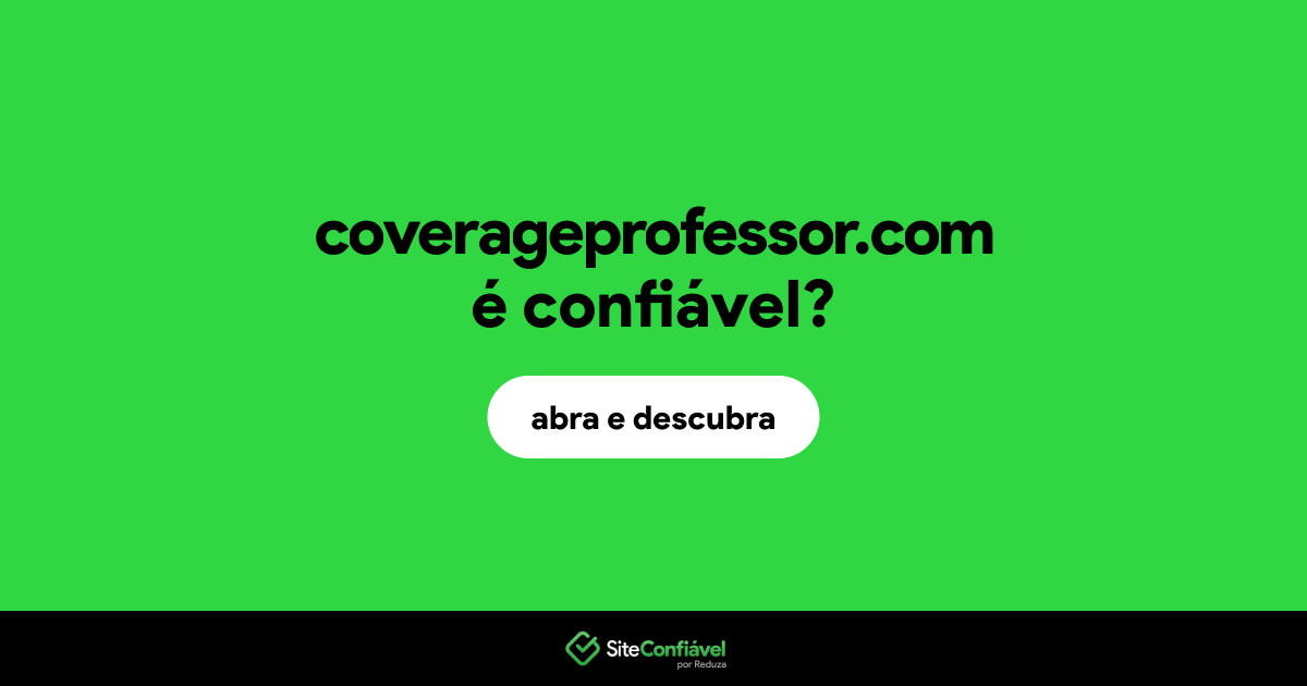 O site coverageprofessor.com é confiável?