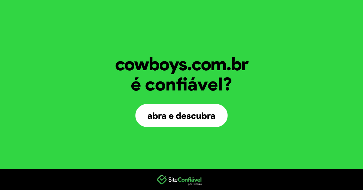 O site cowboys.com.br é confiável?