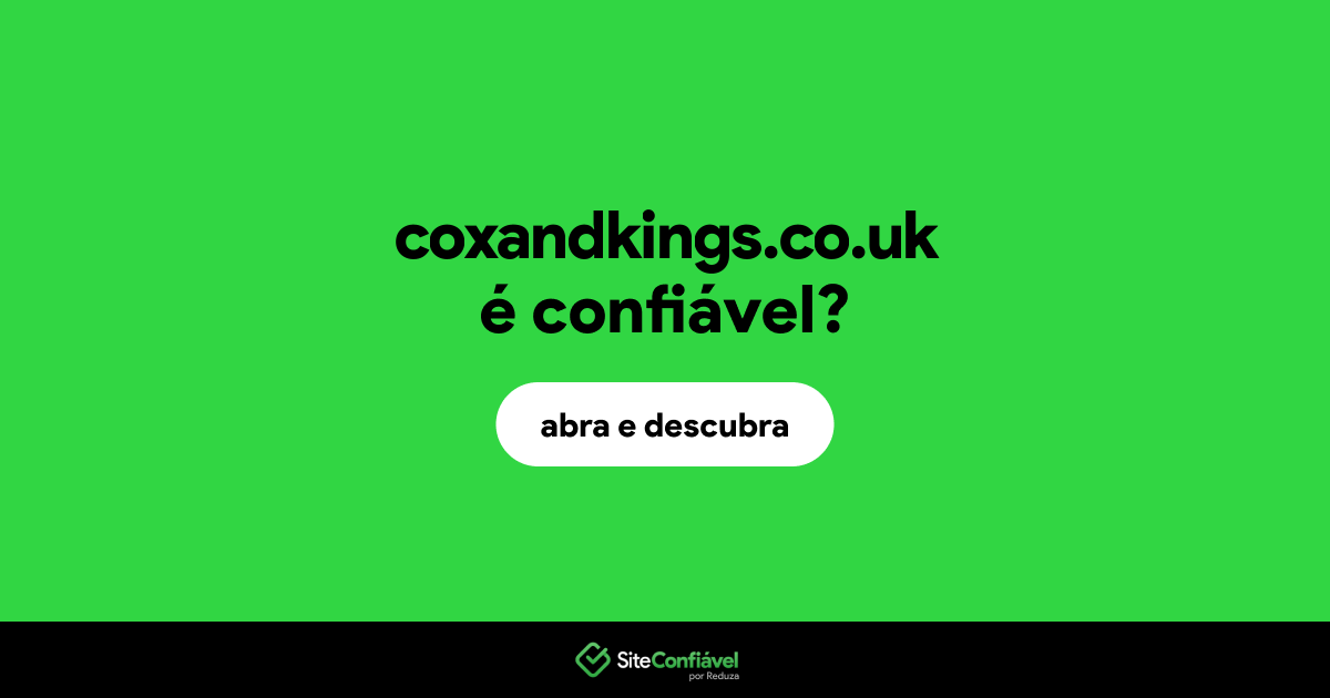 O site coxandkings.co.uk é confiável?