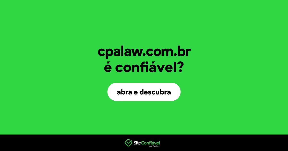 O site cpalaw.com.br é confiável?