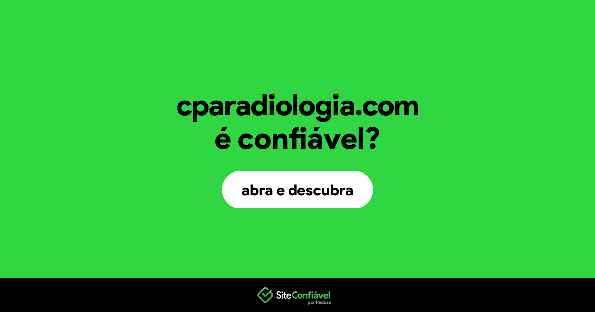 O site cparadiologia.com é confiável?